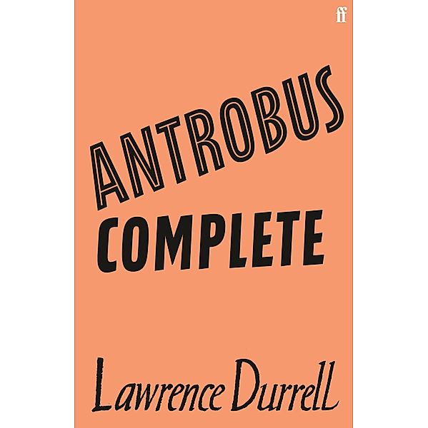 Antrobus Complete, Lawrence Durrell