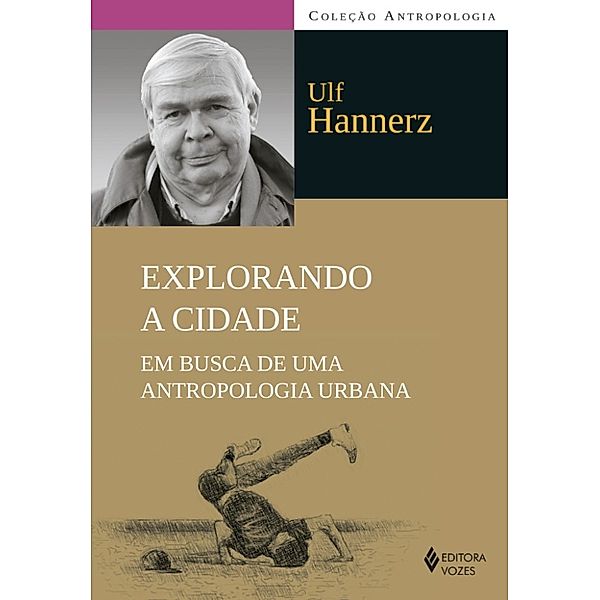 Antropologia: Explorando a cidade, Ulf Hannerz