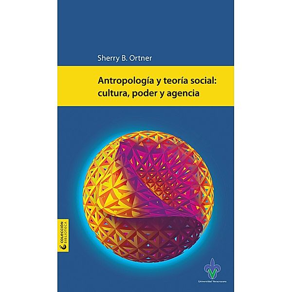 Antropología y teoría social, Sherry B. Ortner