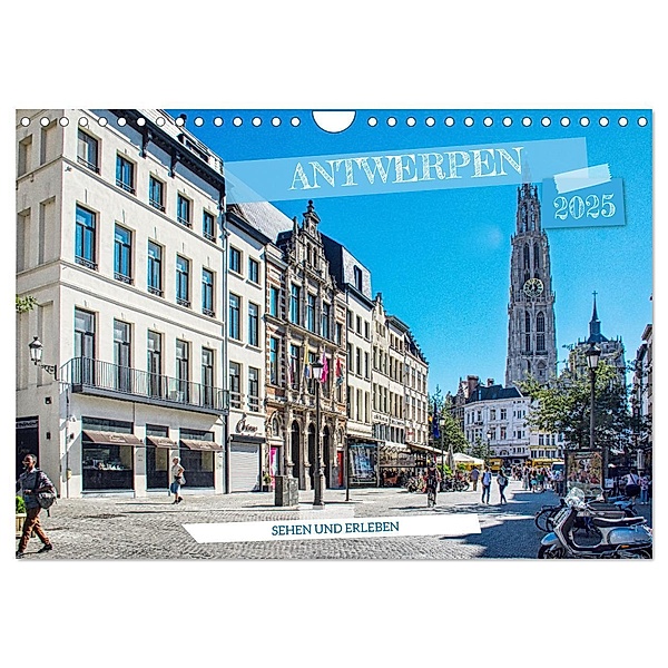 Antwerpen - sehen und erleben (Wandkalender 2025 DIN A4 quer), CALVENDO Monatskalender, Calvendo, Thomas Bartruff