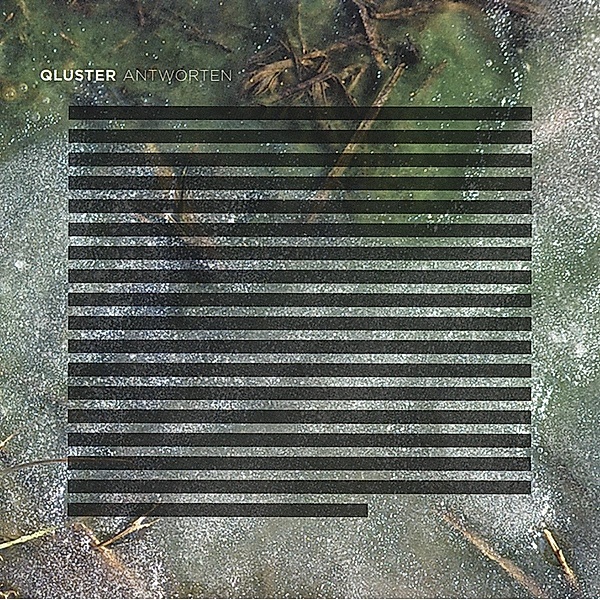 Antworten (Vinyl), Qluster