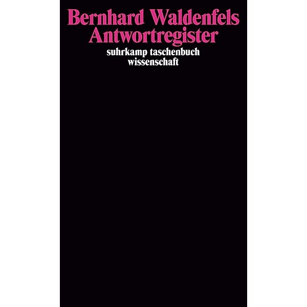 Antwortregister, Bernhard Waldenfels