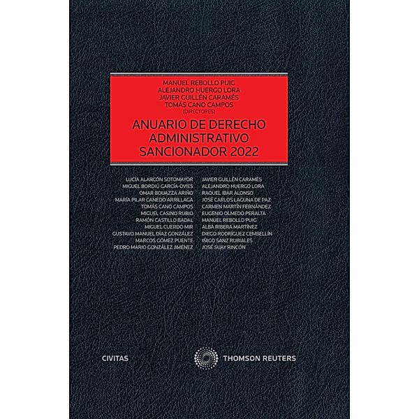 Anuario de Derecho Administrativo sancionador 2022 / Estudios y Comentarios de Civitas, Manuel Rebollo Puig, Javier Guillén Caramés, Tomás Cano Campos, Alejandro Huergo Lora