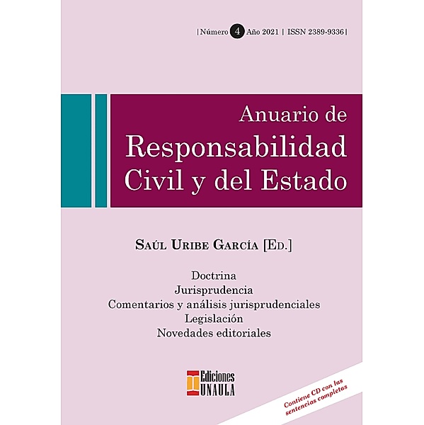 Anuario de responsabilidad civil y del estado No 4, Saúl Uribe García