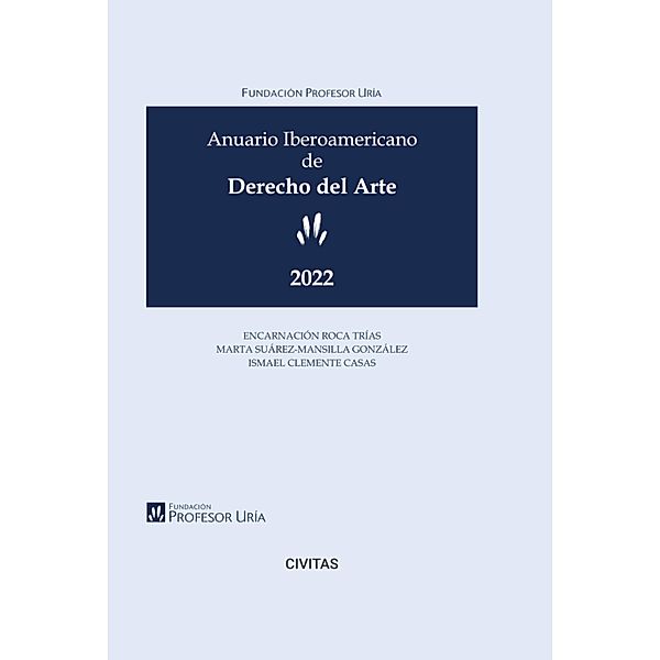 Anuario Iberoamericano de Derecho del Arte 2022 / Estudios, José Massaguer Fuentes