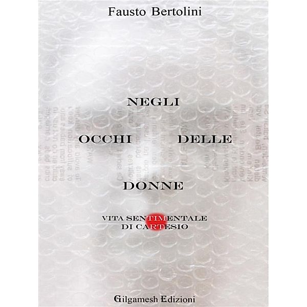 ANUNNAKI - Narrativa: Negli occhi delle donne, Fausto Bertolini