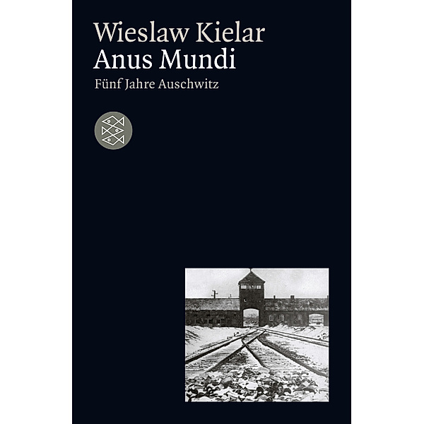 Anus Mundi, Wieslaw Kielar
