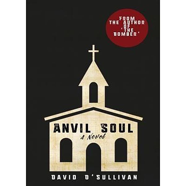 Anvil Soul, David O'Sullivan