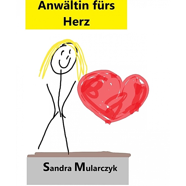 Anwältin fürs Herz, Sandra Mularczyk