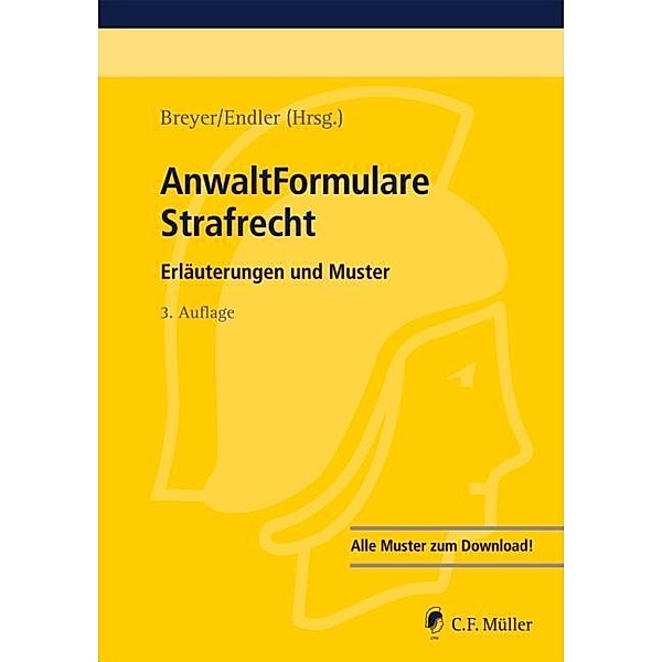AnwaltFormulare Strafrecht, Steffen Breyer, Maximilian Endler, Bernhard Thurn