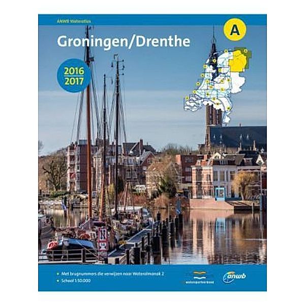 ANWB Wateratlas Wasseratlas A Groningen Drenthe 2016/2017