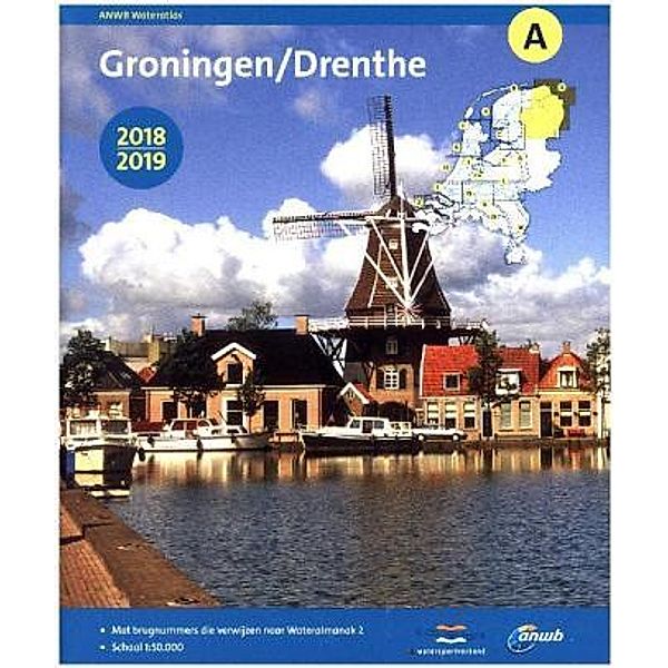 ANWB Wateratlas Wasseratlas A Groningen Drenthe 2018/2019, Anwb