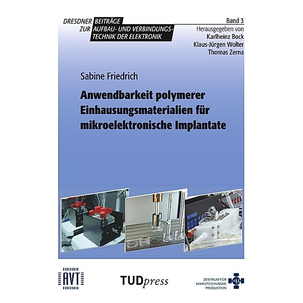 Anwendbarkeit polymerer Einhausungsmaterialien für mikroelektronische Implantate, Friedrich Sabine