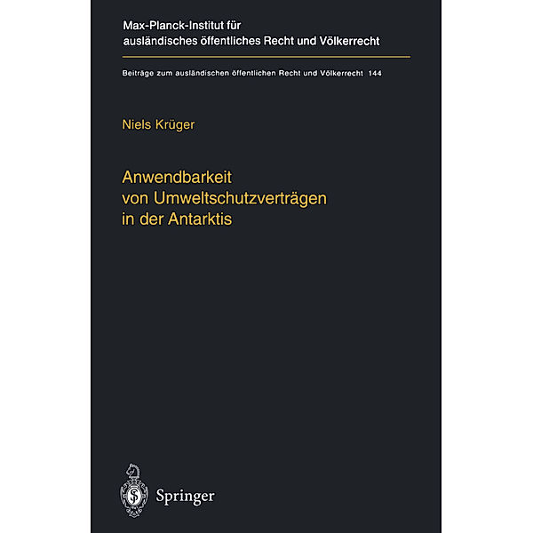 Anwendbarkeit von Umweltschutzverträgen in der Antarktis, Niels Krüger