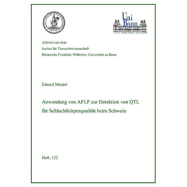 Anwendung von AFLP zur Detektion von QTL für Schlachtkörperqualität beim Schwein