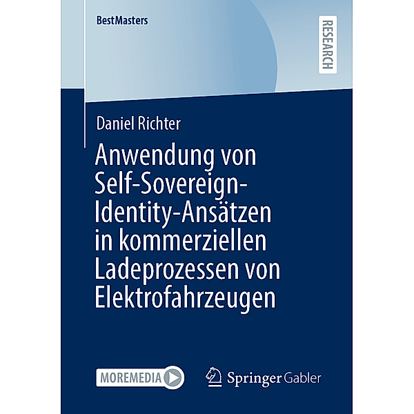 Anwendung von Self-Sovereign-Identity-Ansätzen in kommerziellen Ladeprozessen von Elektrofahrzeugen, Daniel Richter