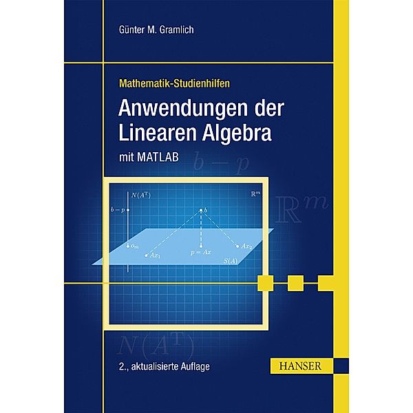 Anwendungen der Linearen Algebra, Günter M. Gramlich