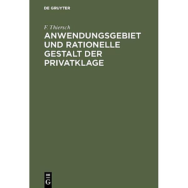 Anwendungsgebiet und rationelle Gestalt der Privatklage, F. Thiersch