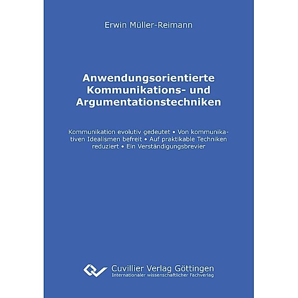 Anwendungsorientierte Kommunikations- und Argumentationstechniken, Erwin Müller-Reimann