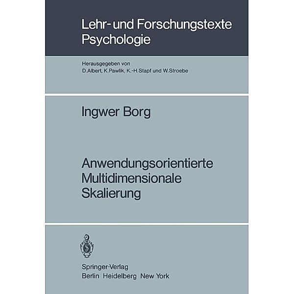 Anwendungsorientierte Multidimensionale Skalierung / Lehr- und Forschungstexte Psychologie Bd.1, I. Borg