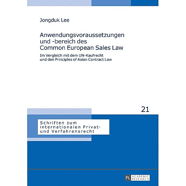 Anwendungsvoraussetzungen und -bereich des Common European Sales Law, Lee Jongduk Lee