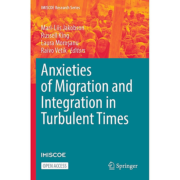 Anxieties of Migration and Integration in Turbulent Times