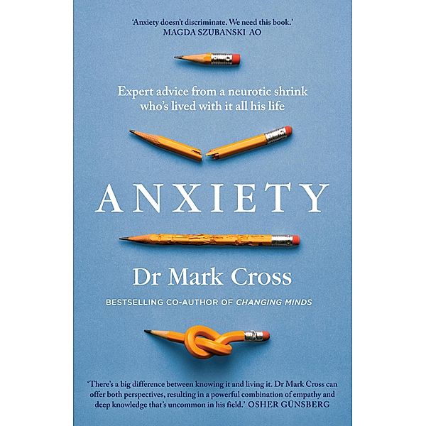 Anxiety, Mark Cross