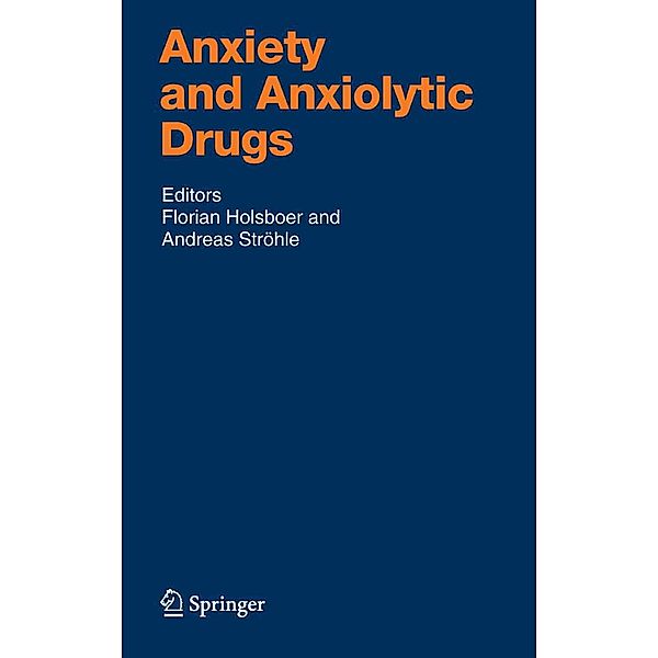 Anxiety and Anxiolytic Drugs / Handbook of Experimental Pharmacology Bd.169