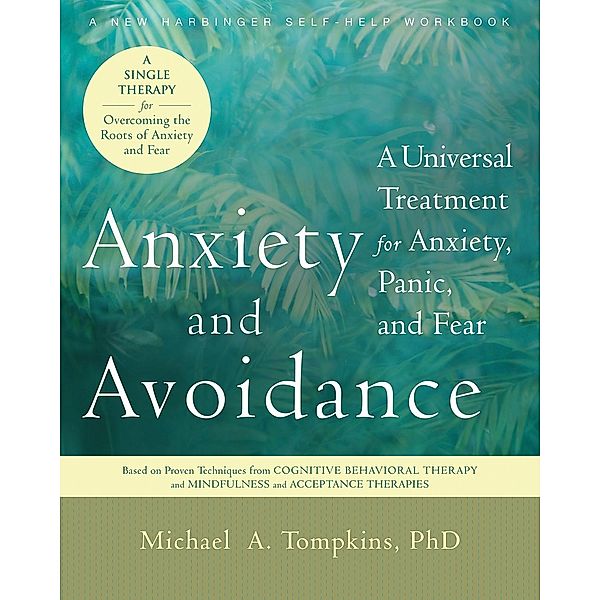 Anxiety and Avoidance, Michael A. Tompkins