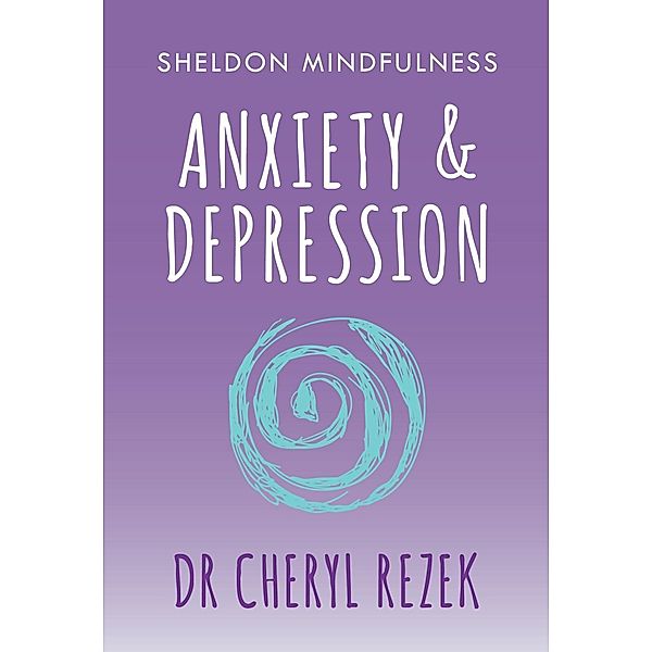 Anxiety and Depression, Cheryl Rezek