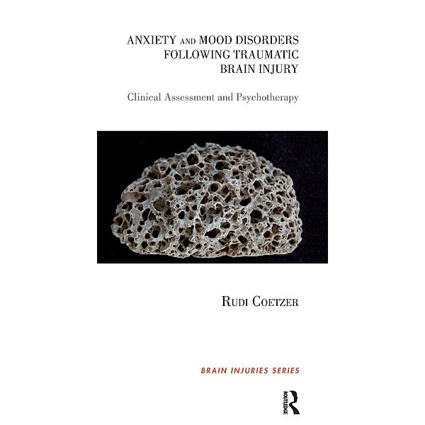 Anxiety and Mood Disorders Following Traumatic Brain Injury, Rudi Coetzer