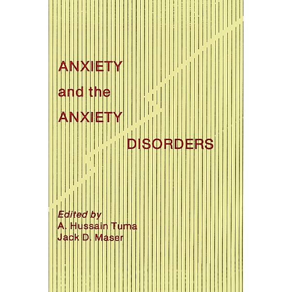 Anxiety and the Anxiety Disorders