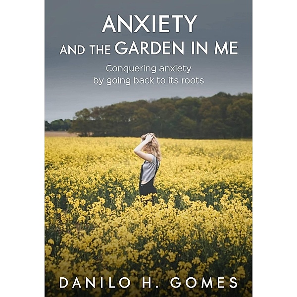 Anxiety And The Garden In Me, Danilo H. Gomes