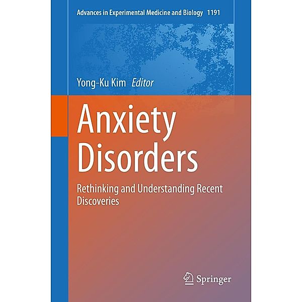 Anxiety Disorders / Advances in Experimental Medicine and Biology Bd.1191