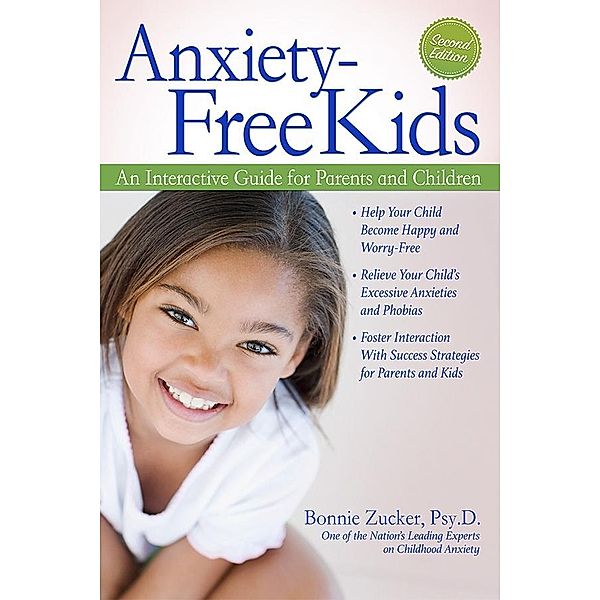 Anxiety-Free Kids, Bonnie Zucker