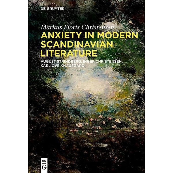 Anxiety in Modern Scandinavian Literature, Markus Floris Christensen