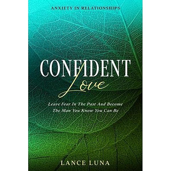 Anxiety In Relationships / JW CHOICES, Lance Luna