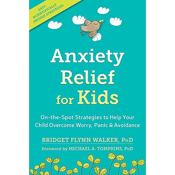 Anxiety Relief for Kids, Bridget Flynn Walker