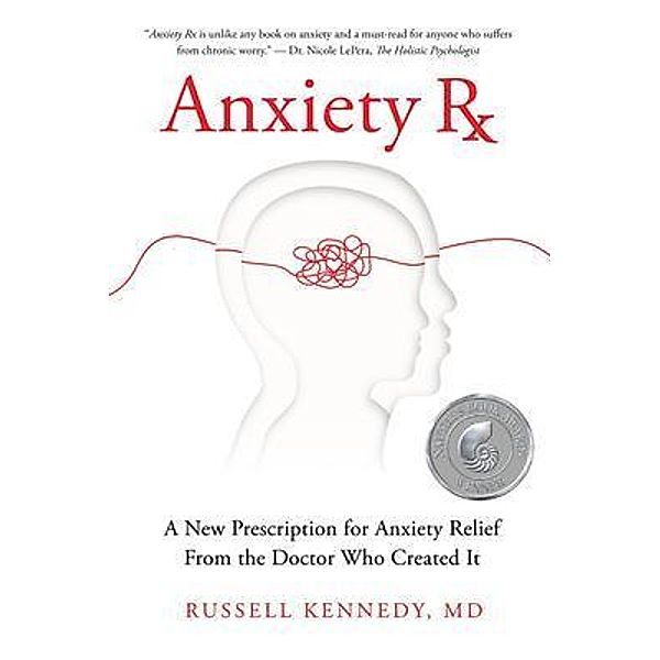 Anxiety Rx, Russell Kennedy
