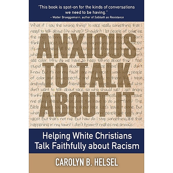 Anxious to Talk About It, Carolyn B. Helsel