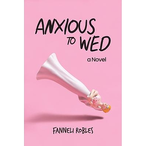 Anxious to Wed, Fanneli Robles