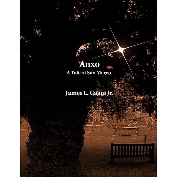 Anxo: A Tale of San Marco, James L. Gagni Jr.