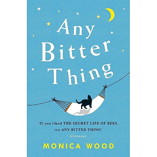 Any Bitter Thing, Monica Wood