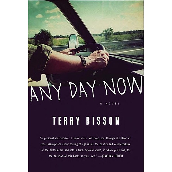 Any Day Now / The Overlook Press, Terry Bisson