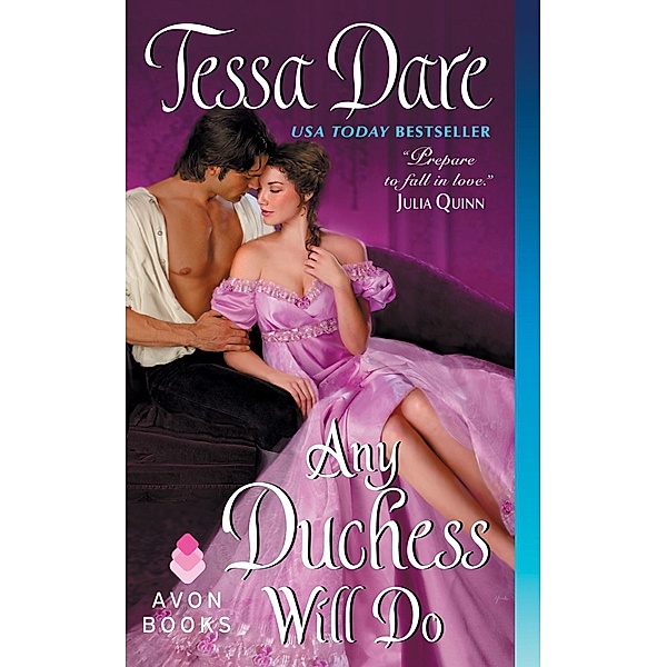 Any Duchess Will Do / Spindle Cove Bd.4, Tessa Dare