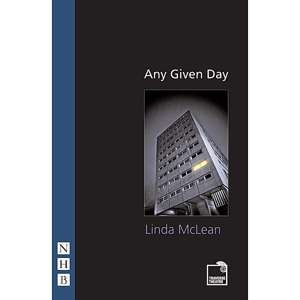 Any Given Day (NHB Modern Plays), Linda McLean