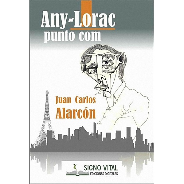 Any-Lorac punto com, Juan Carlos Alarcón