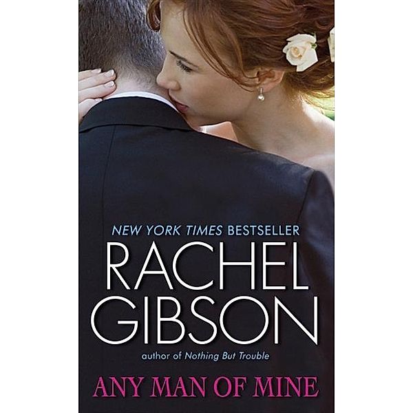 Any Man of Mine / Chinooks Hockey Team Bd.6, Rachel Gibson