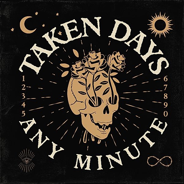 Any Minute (Col. Vinyl), Taken Days