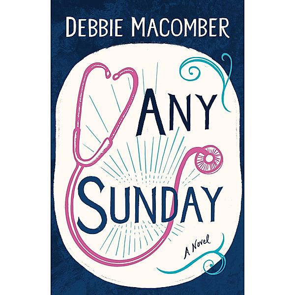 Any Sunday / Debbie Macomber Classics, Debbie Macomber